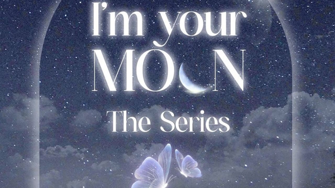 I'm Your Moon Vietsub