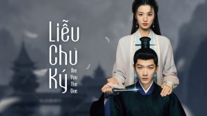 Liễu Chu Ký Vietsub + Thuyết Minh