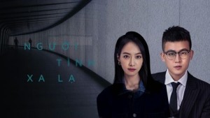 Người Tình Xa Lạ Vietsub