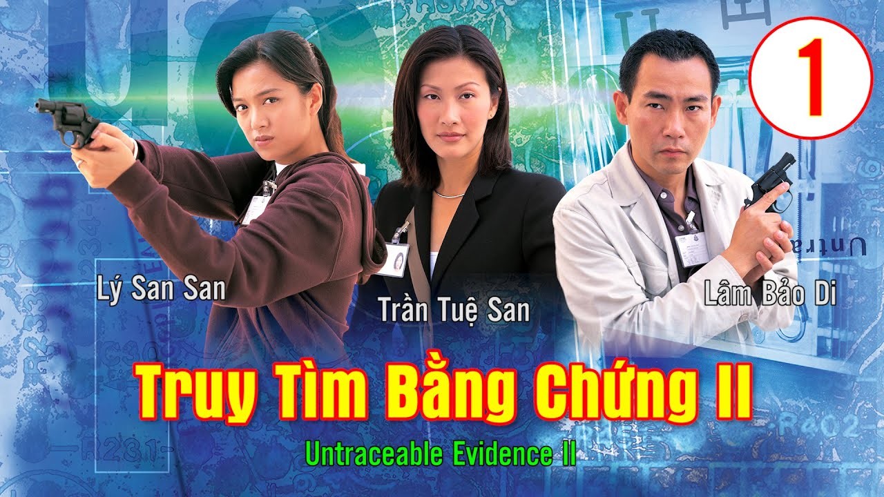 Truy Tìm Bằng Chứng (Phần 2) Lồng Tiếng