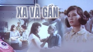 Xa Và Gần Vietsub